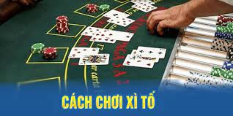 Tính điểm cơ bản trong Cách chơi xì tố